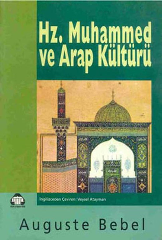 Hz. Muhammed ve Arap Kültürü | Yeni Alan Yayıncılık - Düşünce Dizisi (İnce Kapak)