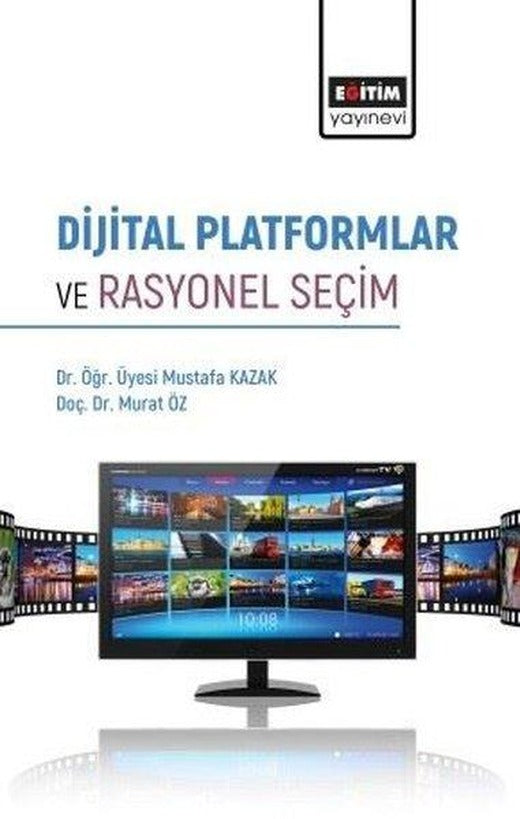 Dijital Platformlar ve Rasyonel Seçim | Eğitim Yayınevi (İnce Kapak)