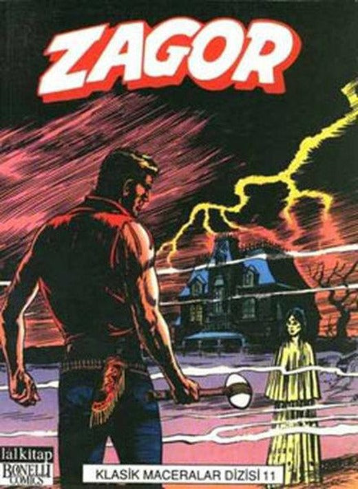Zagor Klasik Maceralar Dizisi - 11 | Lal - Klasik Maceralar Dizisi (İnce Kapak)