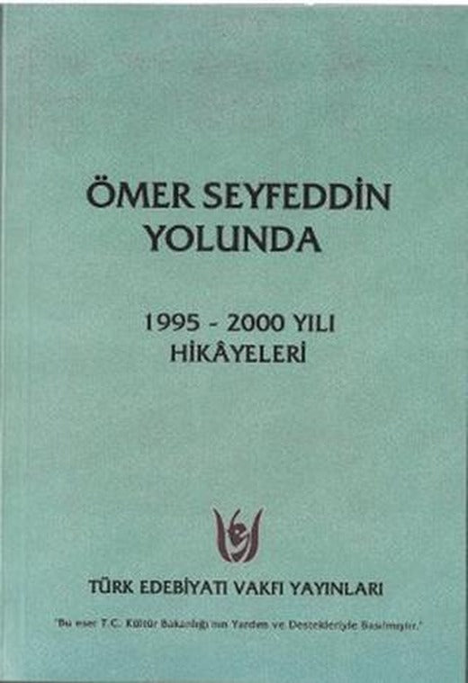 Ömer Seyfeddin Yolunda | Tedev Yayınları (Ciltsiz)