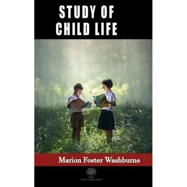 Study of Child Life | Platanus Publishing (İnce Kapak)