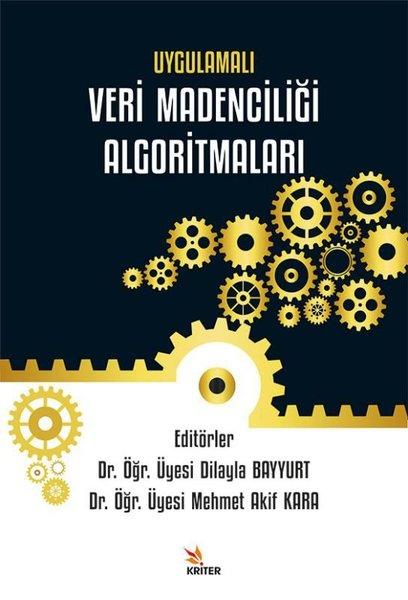 Uygulamalı Veri Madenciliği Algoritmaları | Kriter (İnce Kapak)  - Resim 1