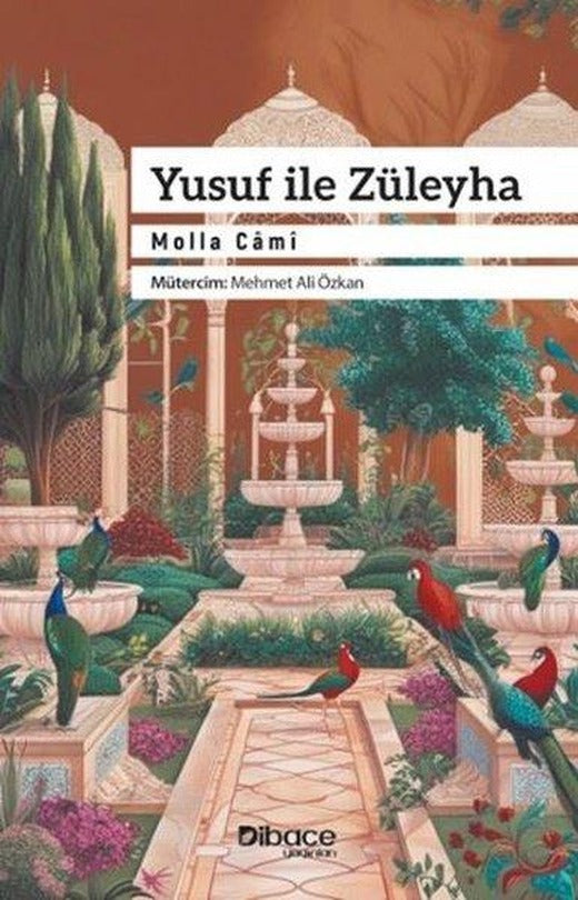 Yusuf İle Züleyha | Dibace Yayınları (İnce Kapak)
