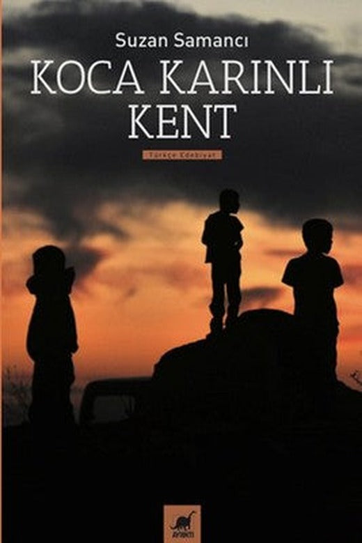 Koca Karınlı Kent | Ayrıntı Yayınları