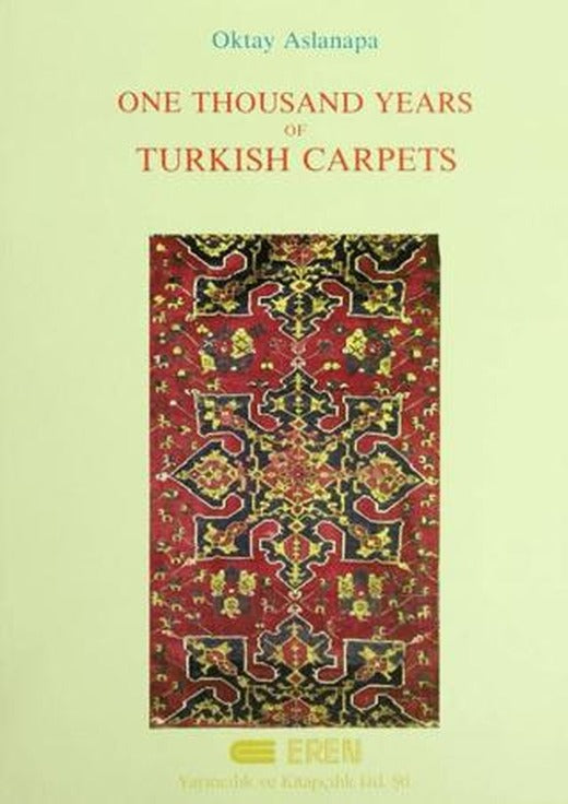 One Thousand Years of Turkish Carpets | Eren Yayıncılık (Ciltli)