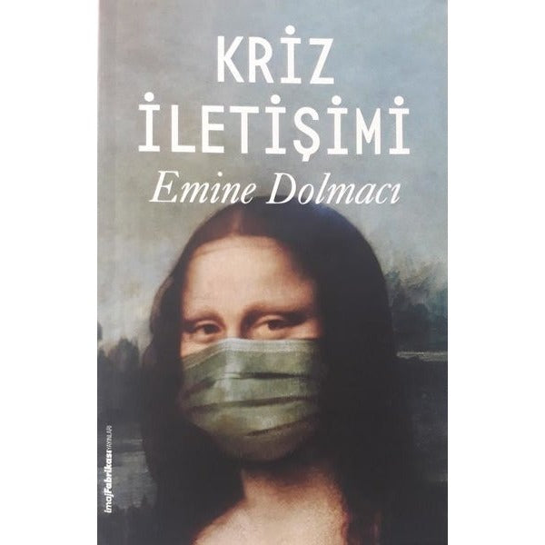 Kriz İletişimi | İmaj Fabrikası Yayınları (Ciltsiz)
