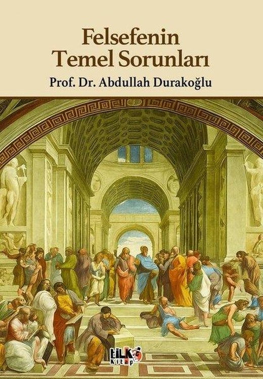 Felsefenin Temel Sorunları | Tilki Kitap (İnce Kapak)