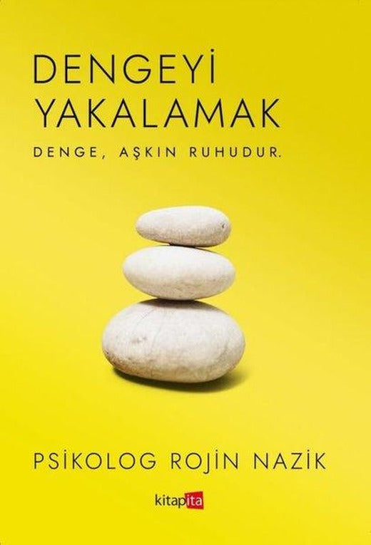 Dengeyi Yakalamak | Kitapita (İnce Kapak)