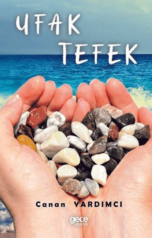 Ufak Tefek | Gece Kitaplığı (Ciltsiz)