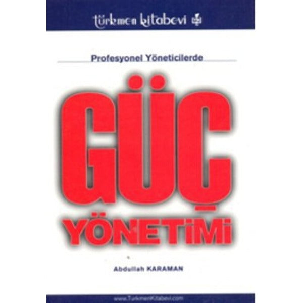 Profesyonel Yöneticilerde Güç Yönetimi