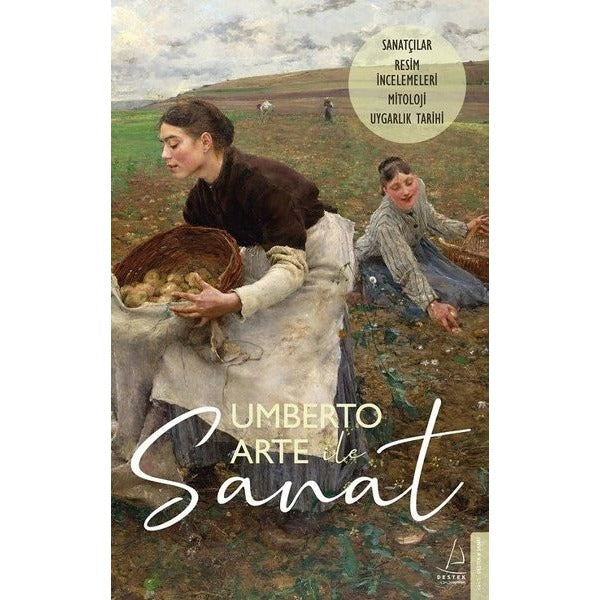 Umberto Arte ile Sanat 5: Sanatçılar Resim İncelemeleri Mitoloji Uygarlık Tarihi | Destek Yayınları