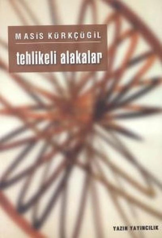 Tehlikeli Alakalar | Yazın Yayınları (İnce Kapak)