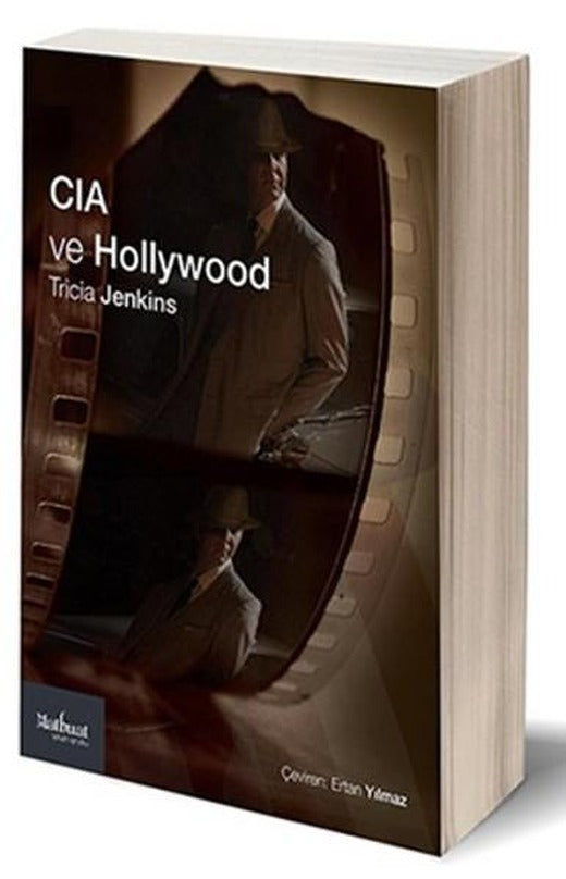 CIA ve Hollywood: Teşkilat Sinema ve Televizyonu Nasıl Biçimlendiriyor? | Matbuat Yayın Grubu (İnce Kapak)