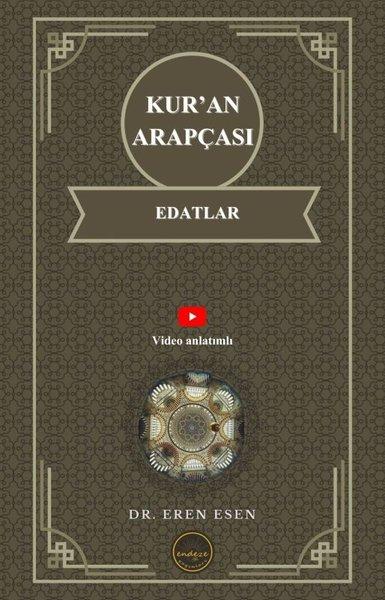 Kur'an Arapçası Edatlar - İleri Seviye | Endeze Yayınları (İnce Kapak)  - Resim 1