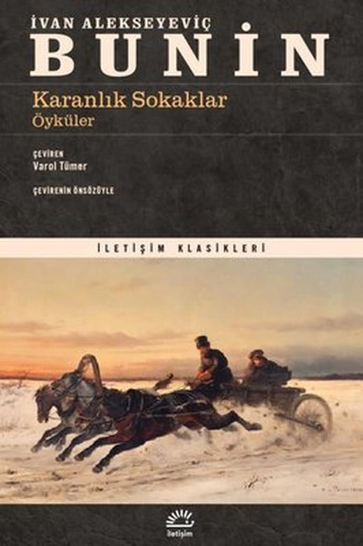 Karanlık Sokaklar - Öyküler | İletişim Yayınları (İnce Kapak)