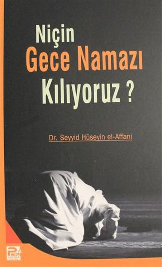 Niçin Gece Namazı Kılıyoruz? | Karınca & Polen Yayınları (Ciltsiz)