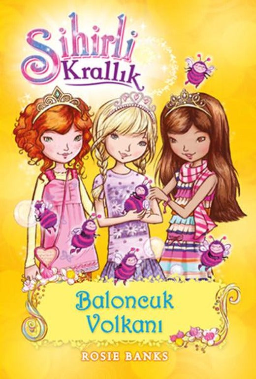Sihirli Krallık 7-Baloncuk Volkanı | Doğan ve Egmont Yayıncılık - Çocuk Kitapları Dizisi (İnce Kapak)