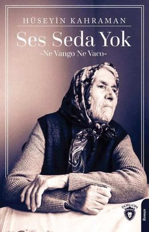Ses Seda Yok | Dorlion Yayınları (Ciltsiz)