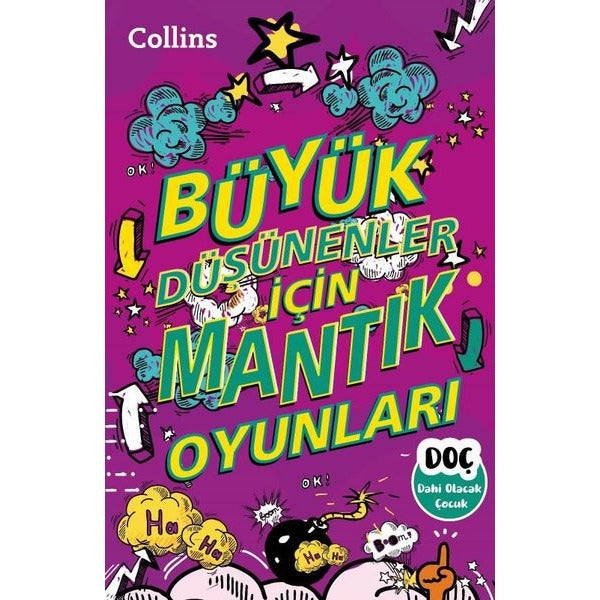 Büyük Düşünenler İçin Mantık Oyunları | Dahi Olacak Çocuk Yayınları (İnce Kapak)