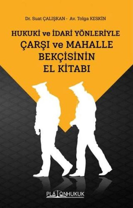 Çarşı ve Mahalle Bekçisinin El Kitabı