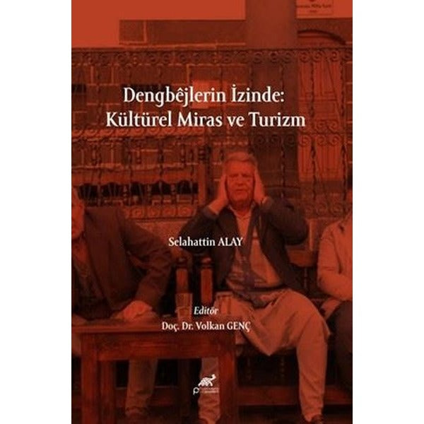 Dengbêjlerin İzinde: Kültürel Miras ve Turizm