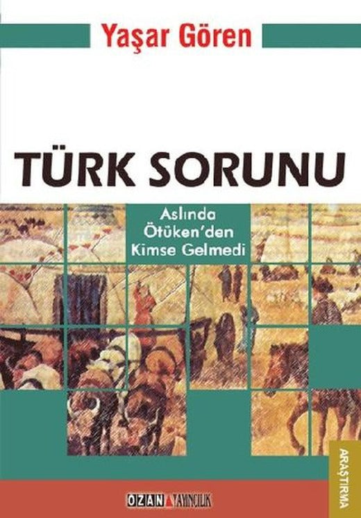 Türk Sorunu | Ozan Yayıncılık - Tarih Dizisi (İnce Kapak)