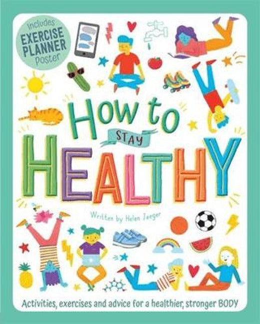 How to Stay Healthy | Igloo Books (Ciltsiz)