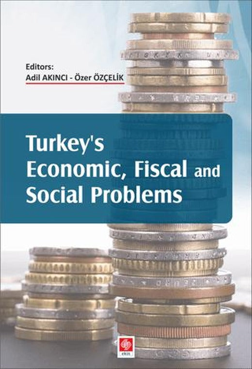 Turkey's Economic, Fiscal and Social Problems