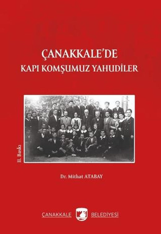 Çanakkale'de Kapı Komşumuz Yahudiler | Paradigma Akademi Yayınları (Ciltsiz)