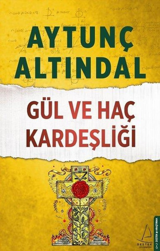 Gül ve Haç Kardeşliği | Destek Yayınları (İnce Kapak)