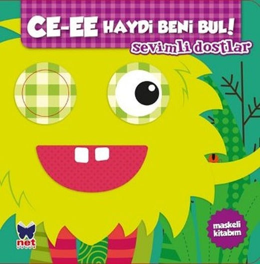 Cee-Ee Haydi Beni Bul ! - Sevimli Dostlar | Net Çocuk Yayınları