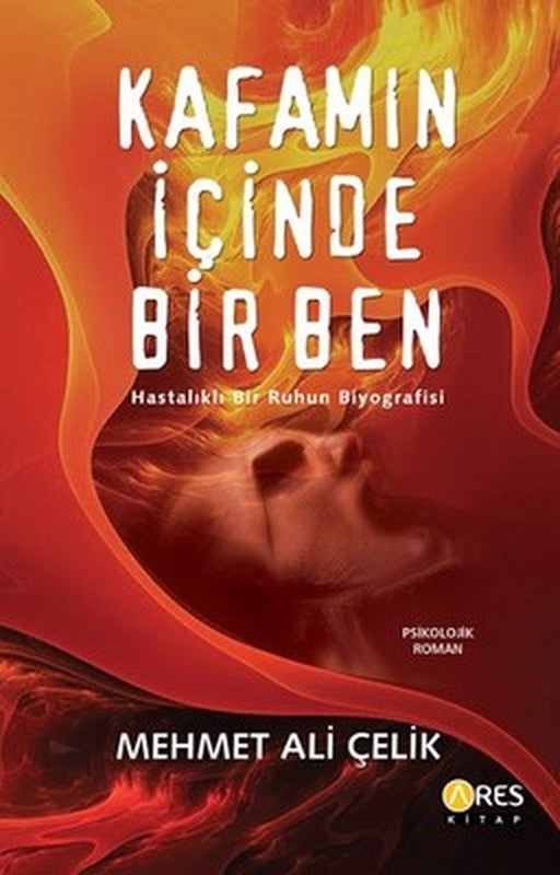 Kafamın İçinde Bir Ben | Ares Kitap