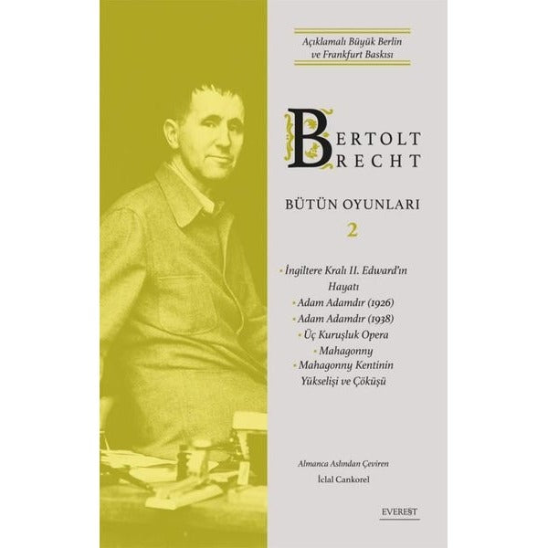 Bertolt Brecht - Bütün Oyunları 2 | Everest Yayınları (Ciltli)