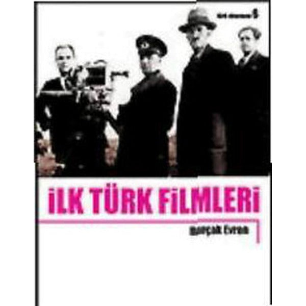 İlk Türk Filmleri | Es Yayınları (Ciltsiz)