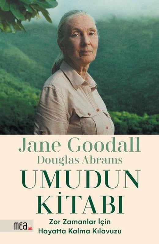 Umudun Kitabı - Zor Zamanlar İçin Hayatta Kalma Kılavuzu | Mea Kitap (İnce Kapak)