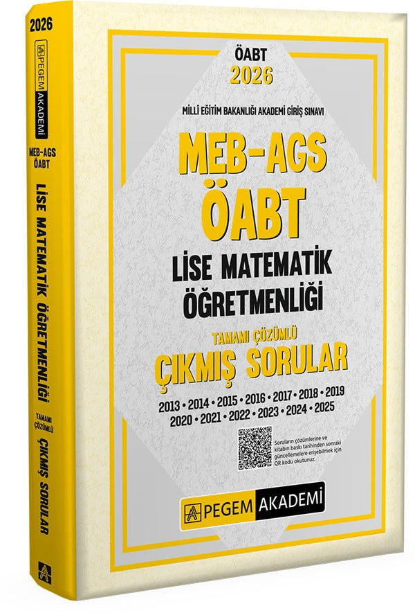 2026 MEB AGS ÖABT Lise Matematik Öğretmenliği Tamamı Çözümlü Çıkmış Sorular | Pegem Akademi Yayıncılık (Ciltsiz)