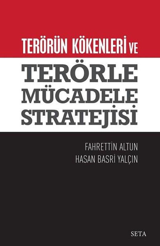 Terörün Kökenleri ve Terörle Mücadele Stratejisi | Seta Yayınları (e-Kitap)