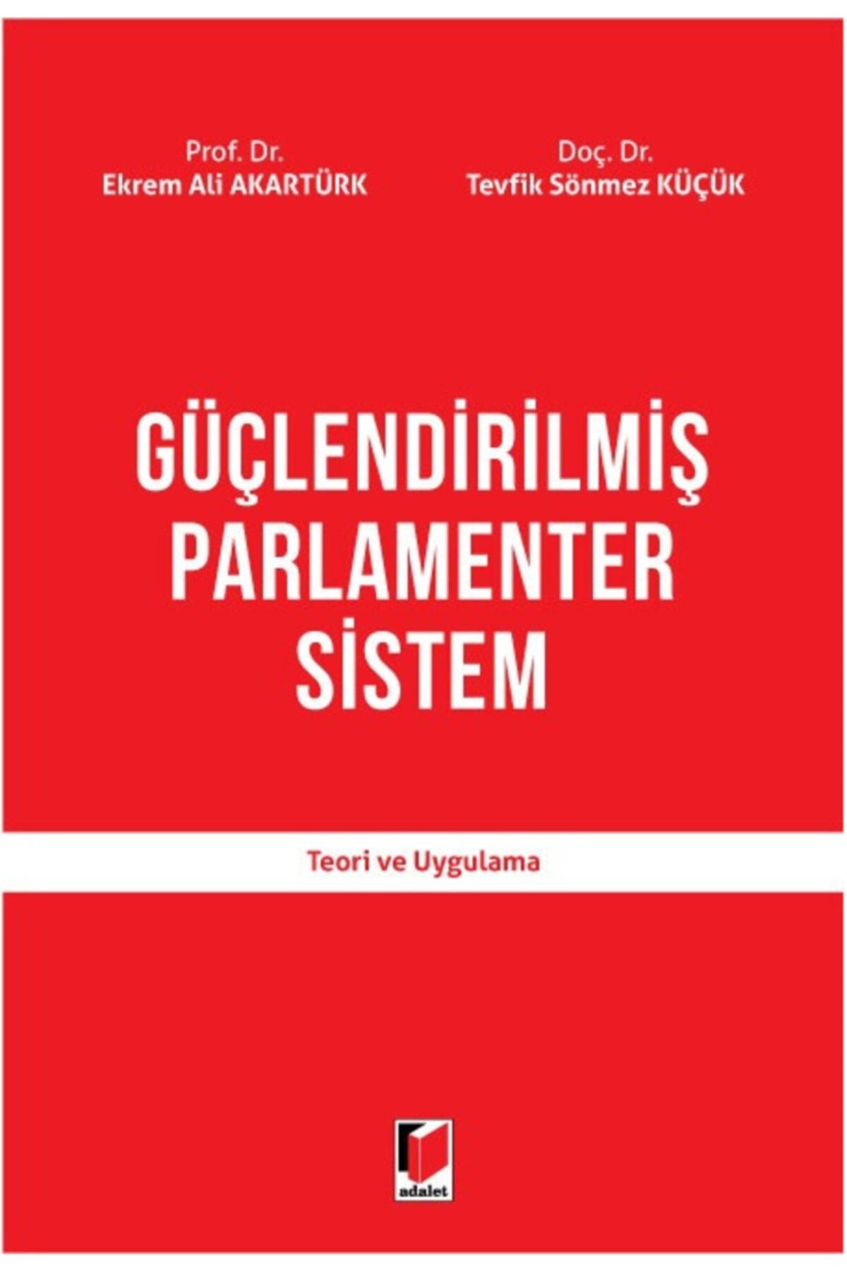 Güçlendirilmiş Parlamenter Sistem
