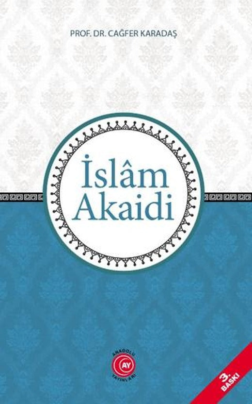İslam Akaidi | Anadolu Ay Yayınları (Ciltsiz)