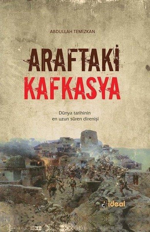Araftaki Kafkasya | İdeal Kültür Yayıncılık (İnce Kapak)