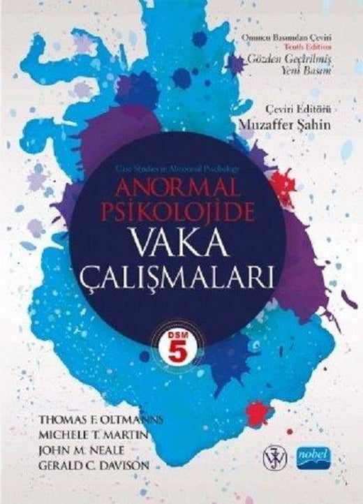 Anormal Psikolojide Vaka Çalışmaları | Nobel Akademik Yayıncılık (İnce Kapak)