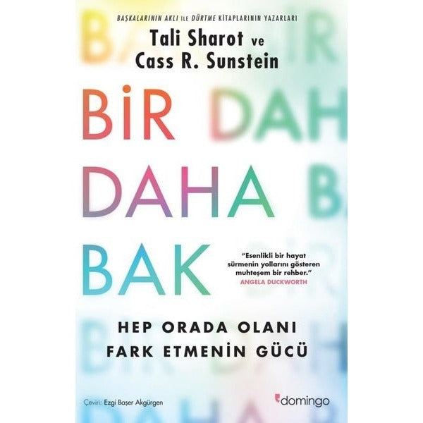 Bir Daha Bak: Hep Orada Olanı Fark Etmenin Gücü | Domingo Yayınevi (İnce Kapak )