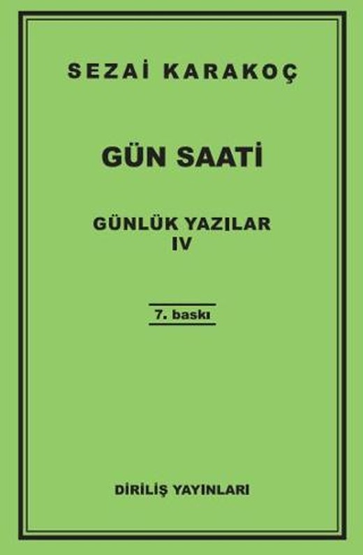 Günlük Yazılar 4 - Gün Saati | Diriliş Yayınları (Ciltsiz)