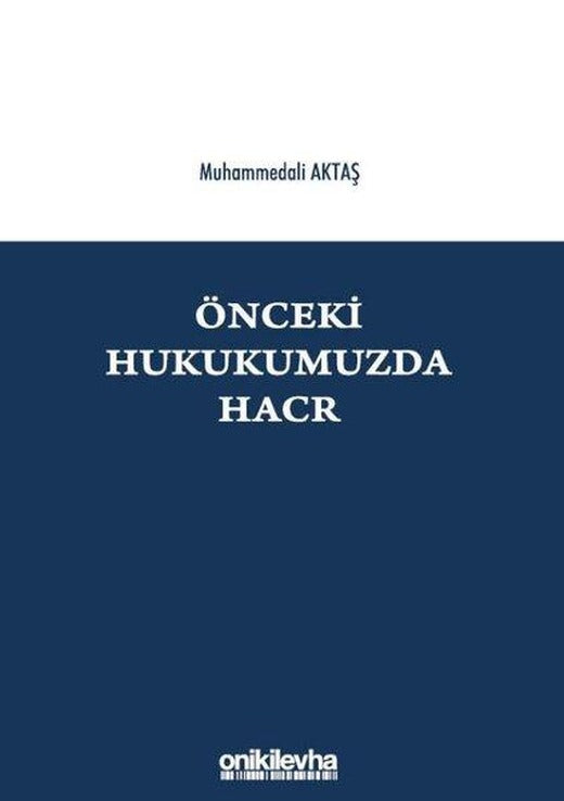 Önceki Hukukumuzda Hacr | On İki Levha Yayıncılık (İnce Kapak)