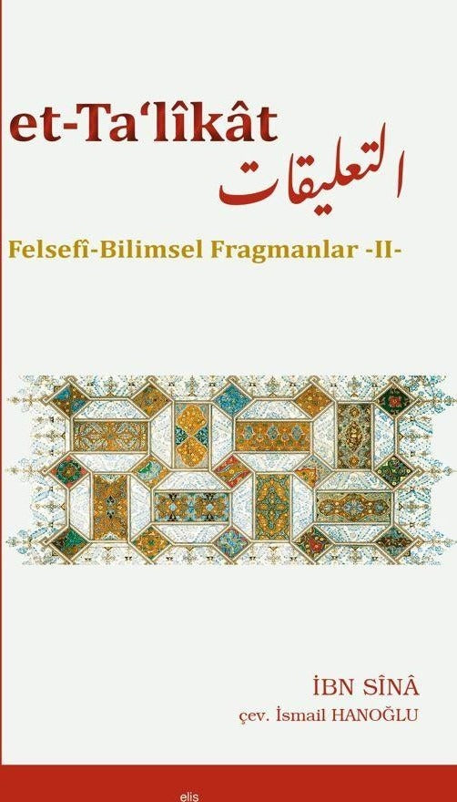 Et-Ta‘likat Felsefi Bilimsel Fragmanlar - II