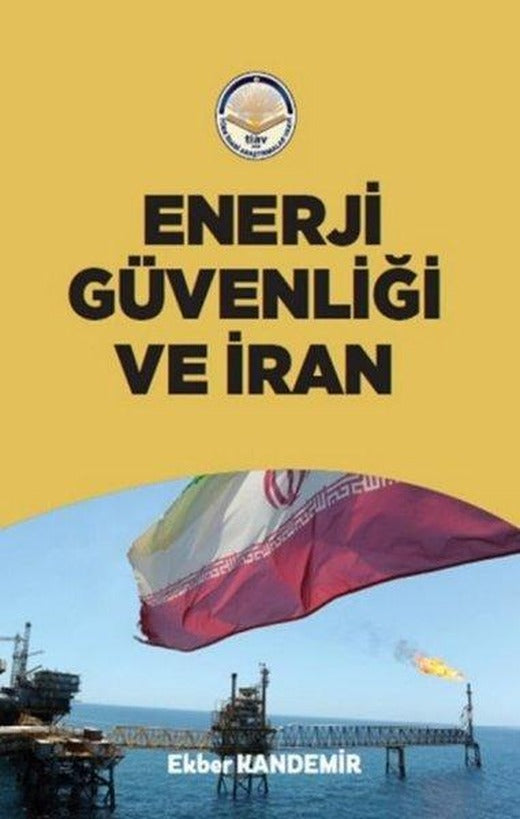 Enerji Güvenliği ve İran | TİAV (İnce Kapak)