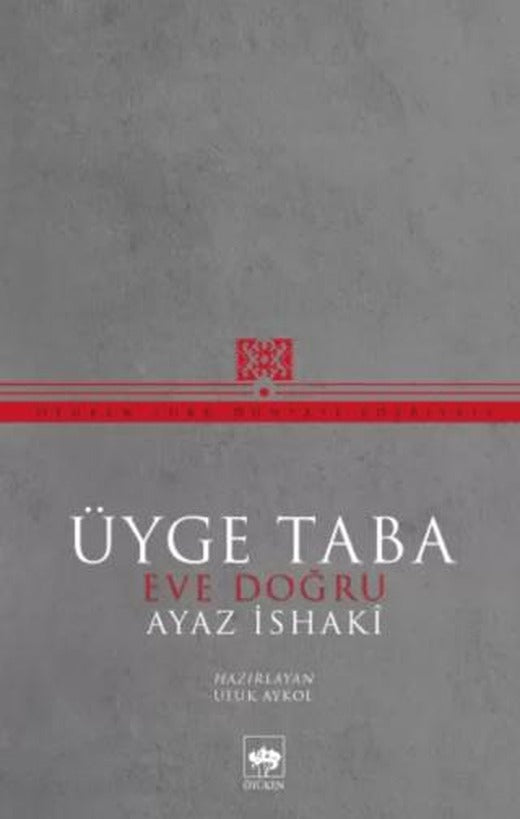 Üyge Taba Eve Doğru