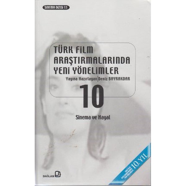 Türk Film Araştırmalarında Yeni Yönelimler 10 | Bağlam Yayıncılık (İnce Kapak)