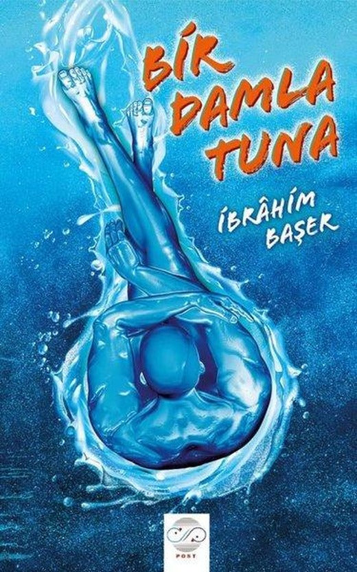 Bir Damla Tuna | Post Yayın (İnce Kapak)