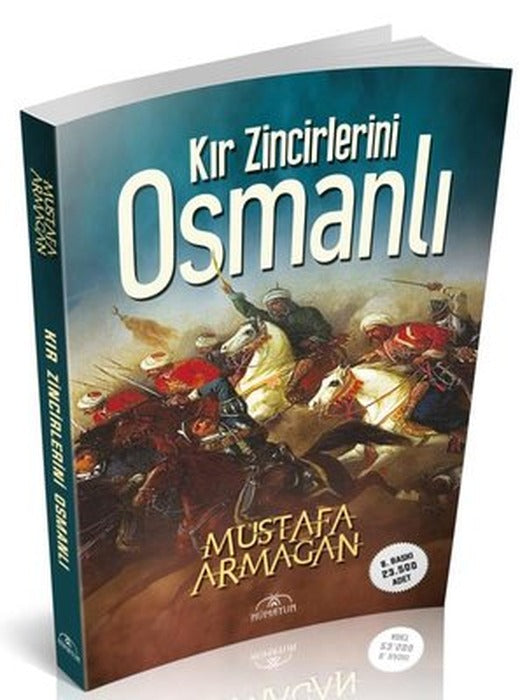 Kır Zincirlerini Osmanlı | Hümayun Yayınları